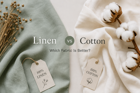 Linen vs Cotton: Which Fabric Is Better?